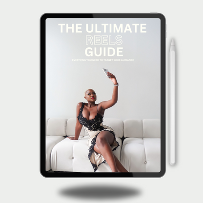 THE ULTIMATE REELS GUIDE FOR CREATORS